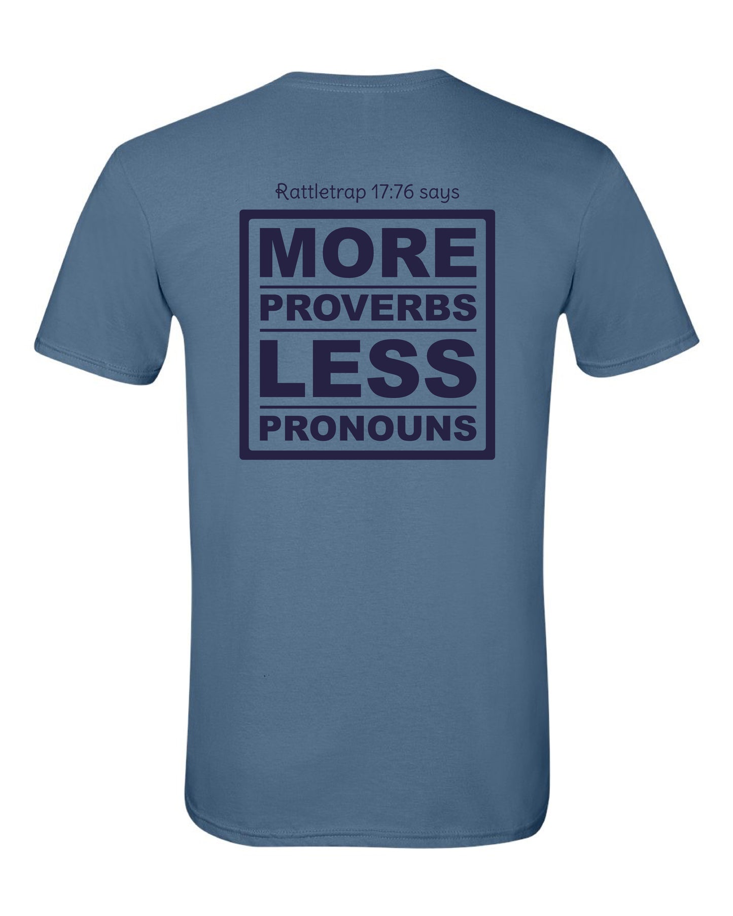 Rattletrap 17:76 – More Proverbs, Less Pronouns