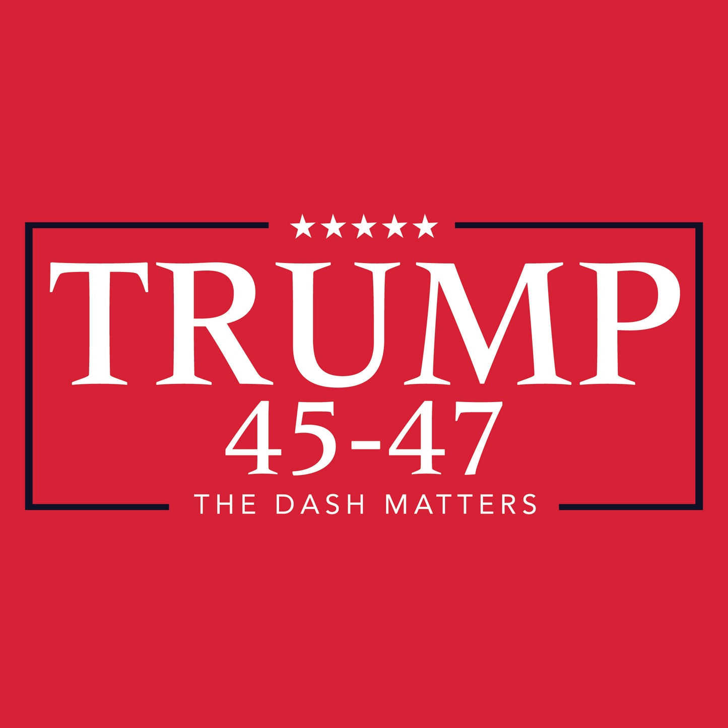 TRUMP 45-47 "The Dash Matters" Graphic Hoodie