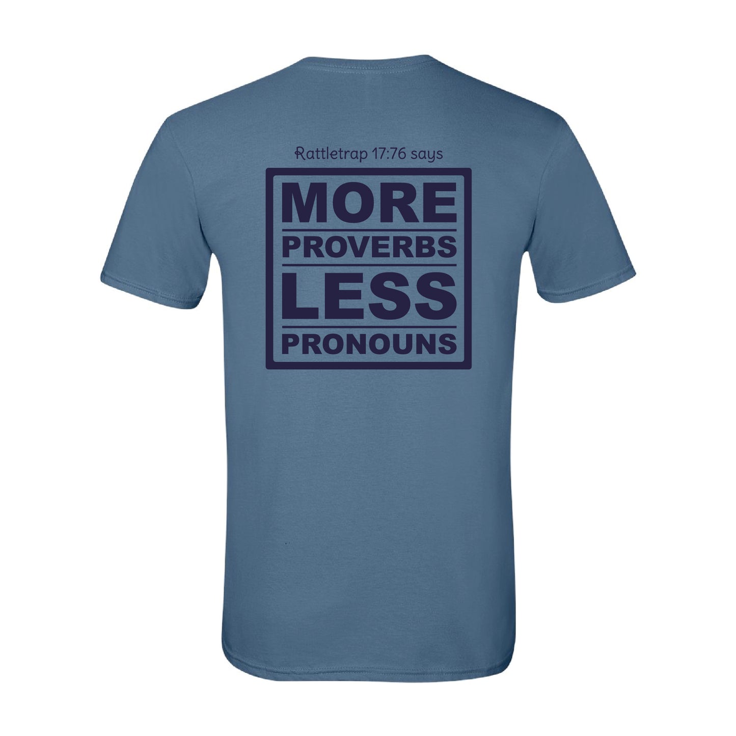 Rattletrap 17:76 – More Proverbs, Less Pronouns