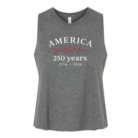 America Grateful for 250 Years Women's Racerback Crop Tank