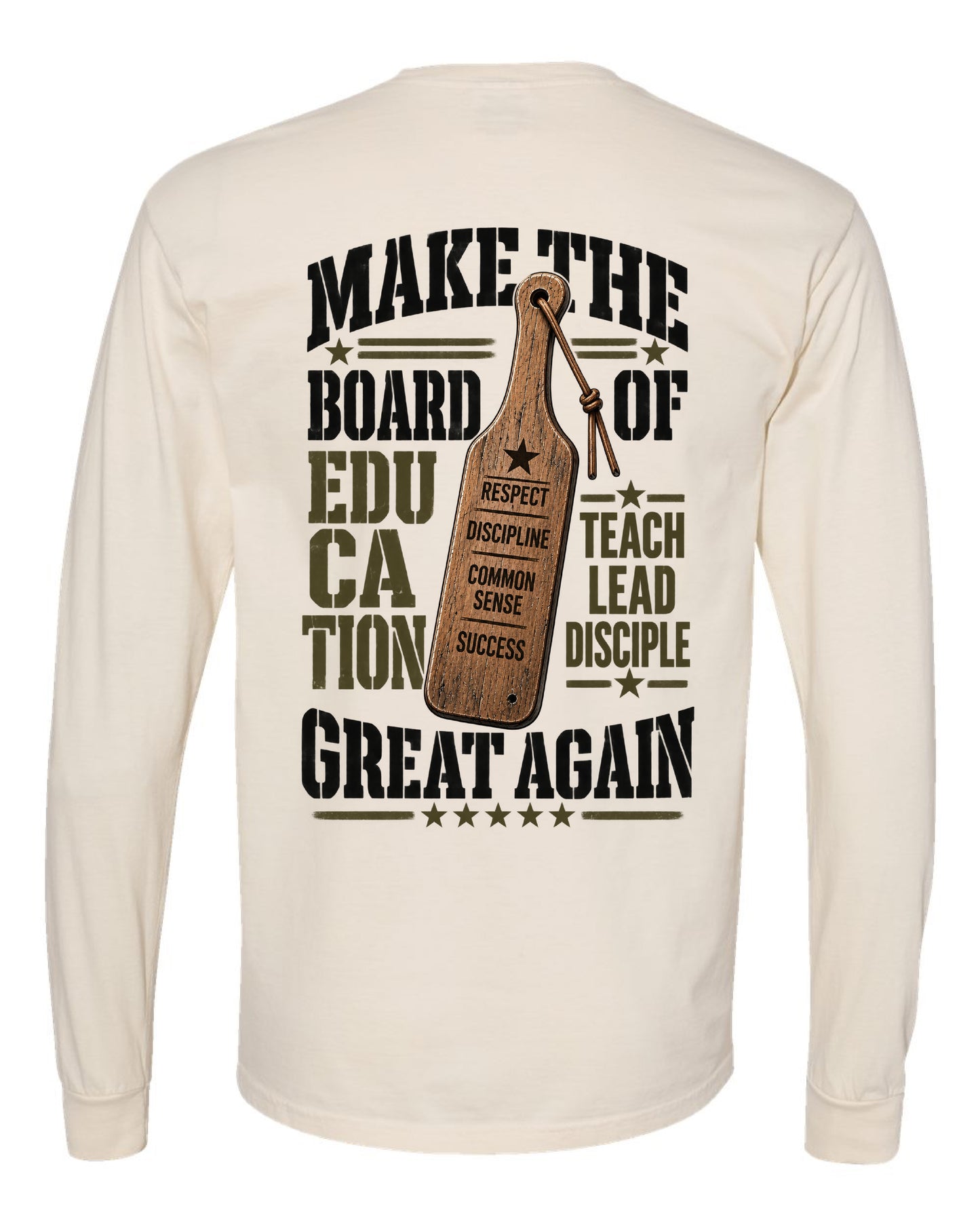 Make the Board of Education Great Again Long Sleeve