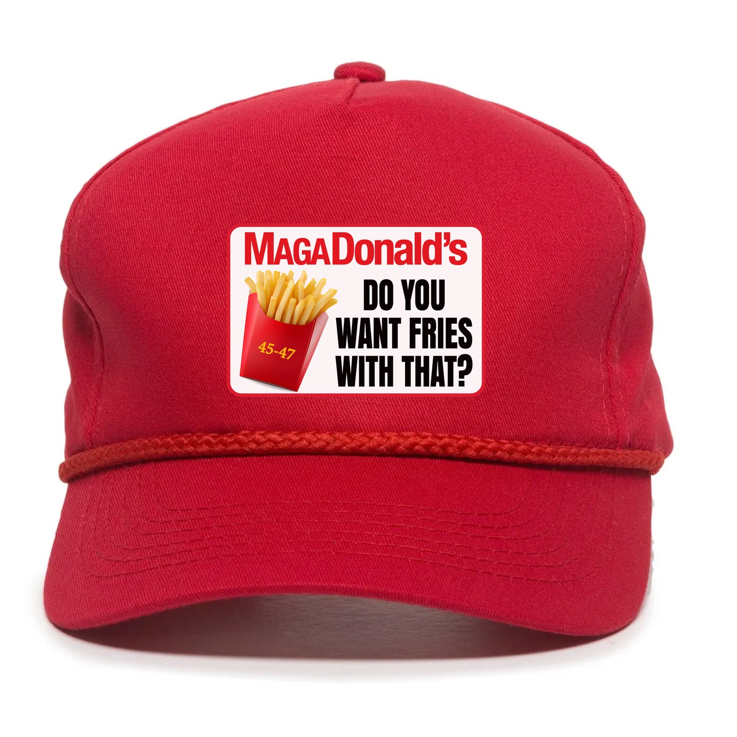 MAGADonald’s Patch Hat: “Do You Want Fries With That?”