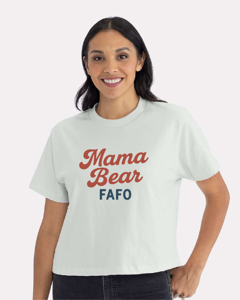 Mama Bear FAFO Heavy weight crop T