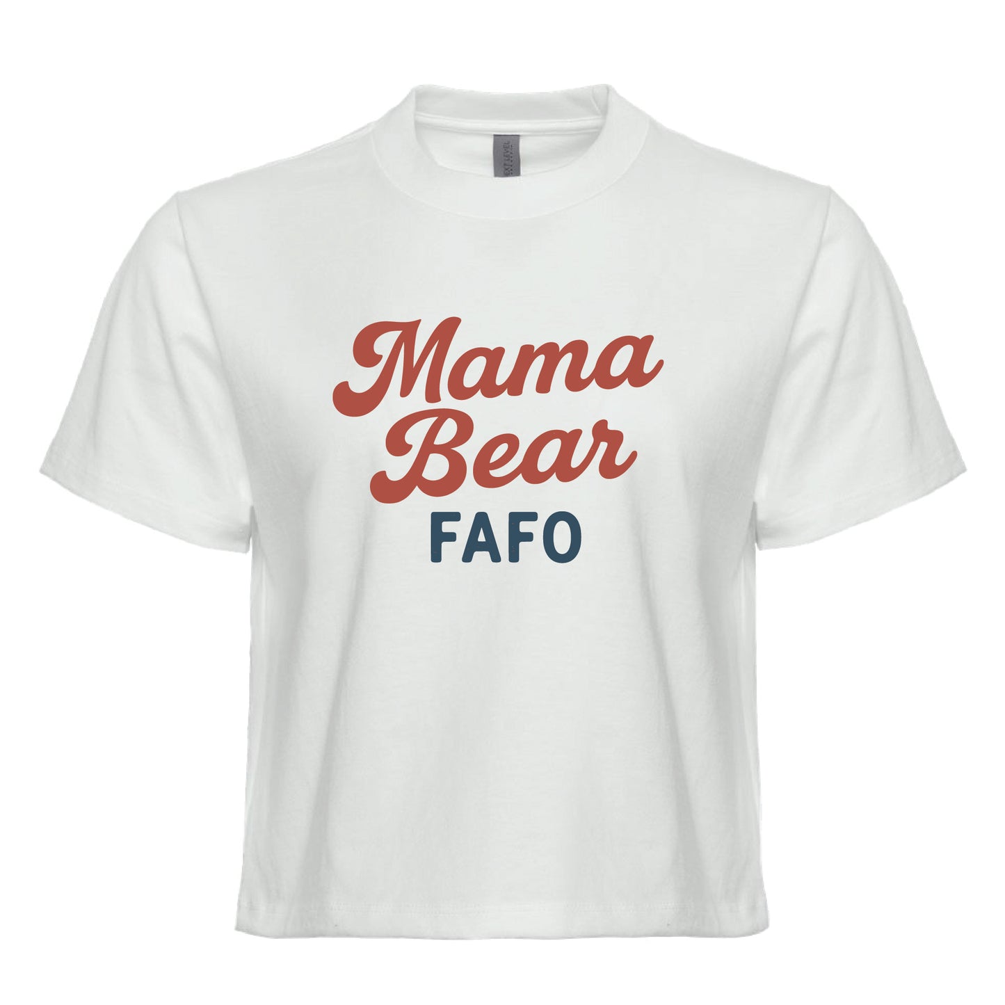 Mama Bear FAFO Heavy weight crop T