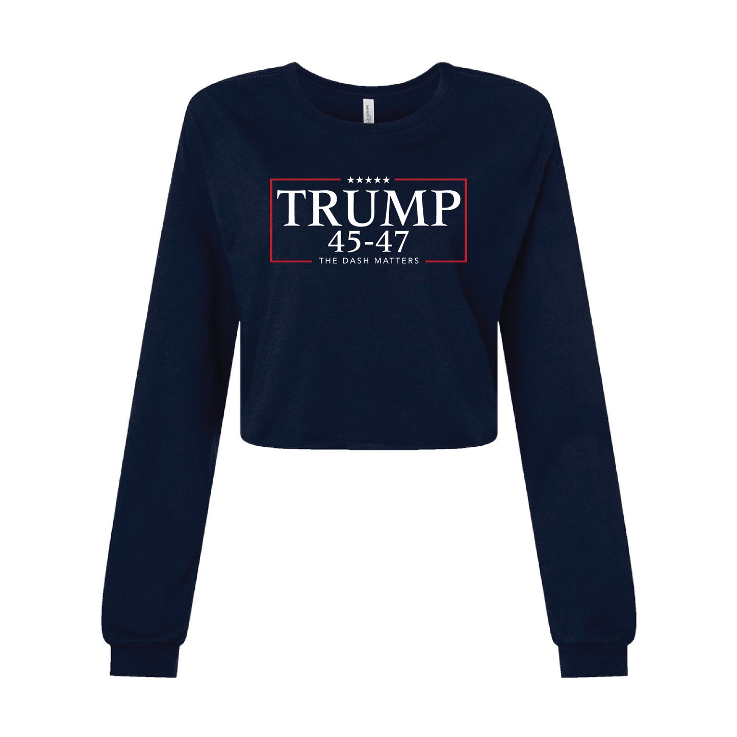 TRUMP - 45-47 - The Dash Matters Collection - Women's Crop Long Sleeve Tee with raw hem