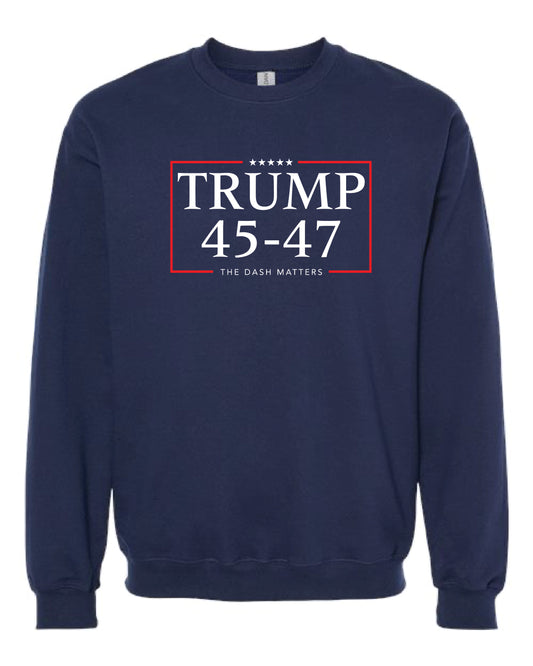 TRUMP 45-47 "The Dash Matters" Graphic Crewneck sweatshirt