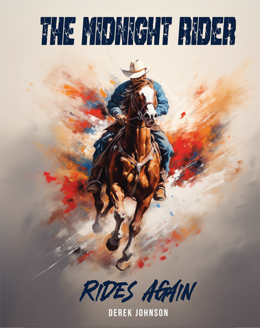 The Midnight Rider Rides Again