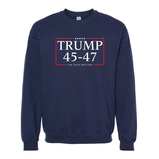 TRUMP 45-47 "The Dash Matters" Graphic Crewneck sweatshirt
